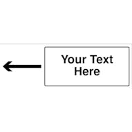 Custom Black Long Arrow Left Safety Sign