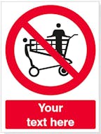 Custom Do Not Stand In Trolleys Safety Sign