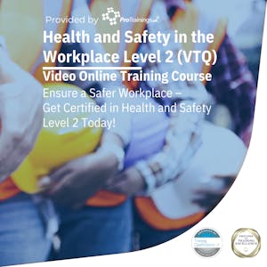 Health and Safety in the Workplace Level 2 (VTQ)