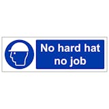 No Hard Hat No Job - Landscape