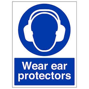Wear ear protectors - Super-Tough Rigid Plastic