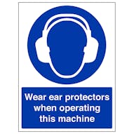 Wear Ear Protectors When Operating - Portrait