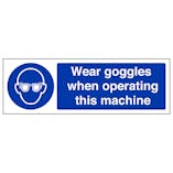 Wear Goggles When Operating - Landscape