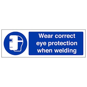 Wear Eye Protection When Welding - Landscape