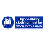 Eco-Friendly High Visibility Clothing Must Be Worn In This Area