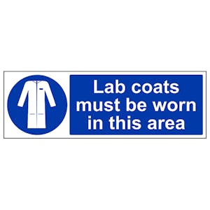 Lab Coats Must Be Worn In This Area - Landscape