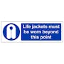 Life Jackets Must Be Worn Beyond This Point