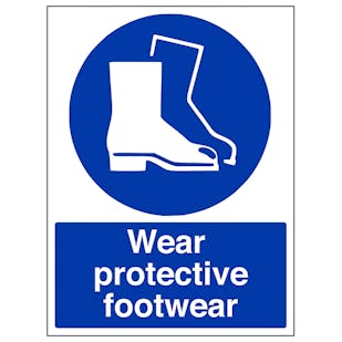 Wear Protective Footwear - Portrait