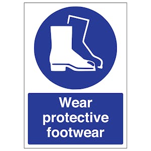Wear Protective Footwear - A4