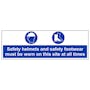 Safety Helmets and Footwear Must Be Worn - Landscape