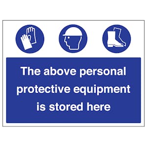 Personal Protective Equipment Is Stored Here