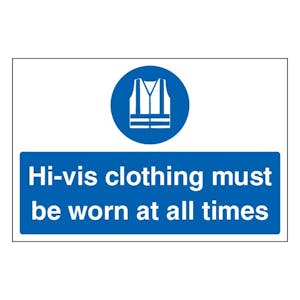 H-Vis Clothing Must Be Worn At All Times - Large Landscape