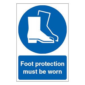 Foot Protection Must Be Worn - Portrait