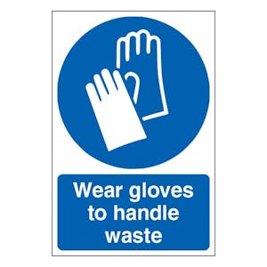 Wear Gloves To Handle Waste - Portrait