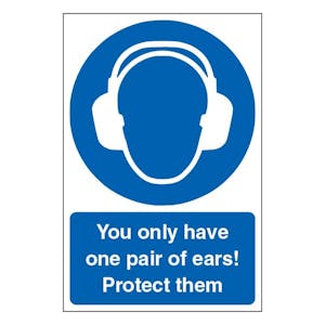 You Only Have One Pair Of Ears! Protect Them - Portrait