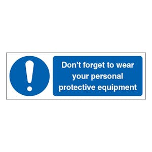 Don't Forget To Wear Your Personal Protective Equipment  - Landscape