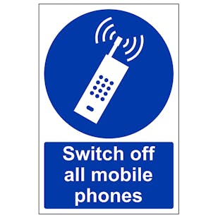Switch Off All Mobile Phones - Portrait