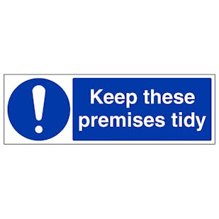 Keep Premises Tidy
