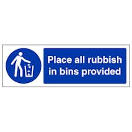 Place All Rubbish In Bins Provided - Landscape