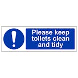 Please Keep These Toilets Clean And Tidy - Super-Tough Rigid Plastic