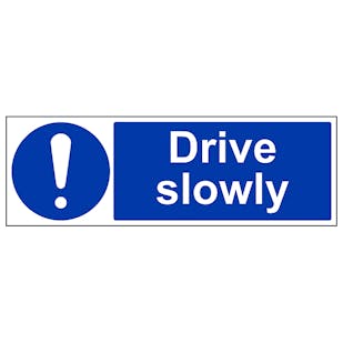 Drive Slowly - Landscape