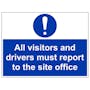Visitors And Drivers Report To Site Office