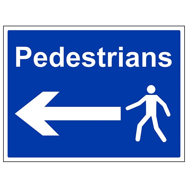 Pedestrians Arrow Left Large Landscape Mandatory Signs Safety