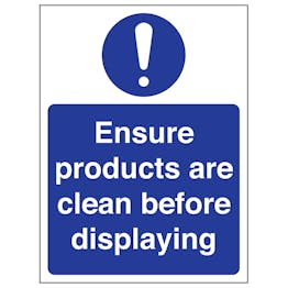 Ensure Products Are Clean Before Displaying