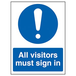 All Visitors Must Sign In