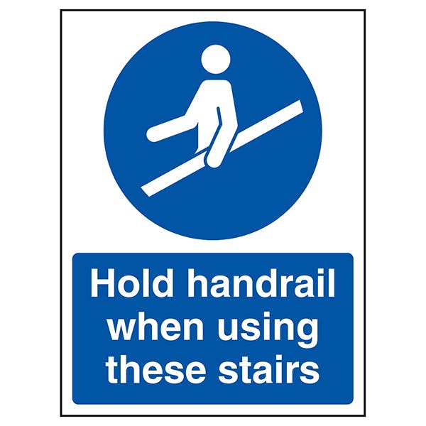 Hold Handrail When Using These Stairs Stairway Signs Information