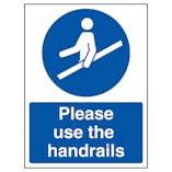 Please Use The Handrails