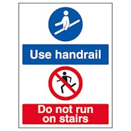 Use Handrail / Do Not Run On Stairs