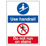 Use Handrail / Do Not Run On Stairs