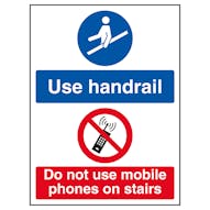 Use Handrail / Do Not Use Mobile Phones On Stairs