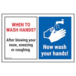 When To Wash Hands? After Blowing...Now Wash Hands!
