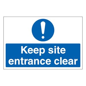 Keep Site Entrance Clear - Large Landscape