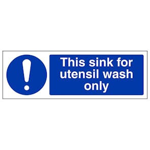 This Sink For Utensil Wash Only - Landscape | Hygiene Signs | Signs ...