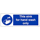 This Sink For Hand Wash Only - Landscape