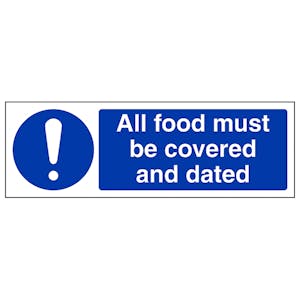 All Food Must Be Covered And Dated - Landscape