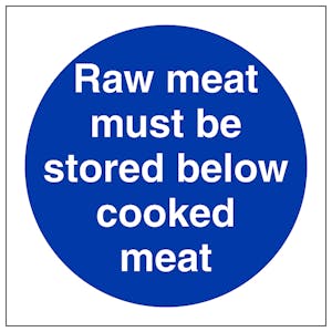Raw Meat Must Be Stored Below Cooked Meat - Magnetic