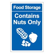Food Storage Contains Nuts Only - Portrait