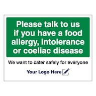 Please Talk To Us If You Have A Food Allergy. Your Logo Here Version - Landscape