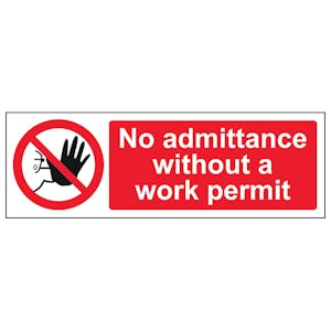 No Admittance Without Work Permit - Landscape