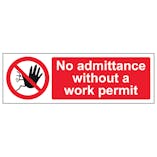 No Admittance Without Work Permit - Landscape
