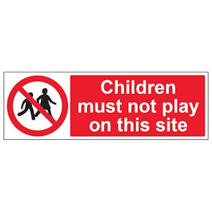 Children Must Not Play On This Site - Landscape