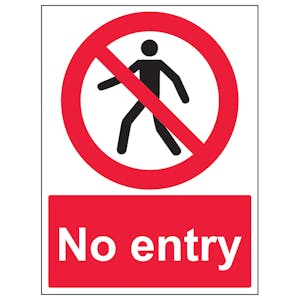 No Entry Pedestrian - Super-Tough Rigid Plastic