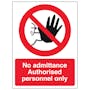 Authorised Personnel Only - Portrait