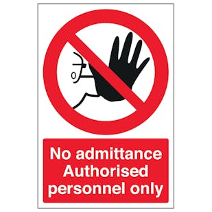 Authorised Personnel Only - Portrait