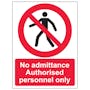 No Admittance - Authorised Personnel Only