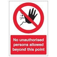 No Unauthorised Persons Allowed Beyond This Point - A4